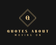 quotesaboutmovingon4u.com